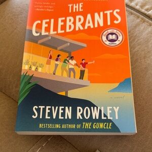 The Celebrants by Steven Rowley PB Novel NY Times Bestseller EUC